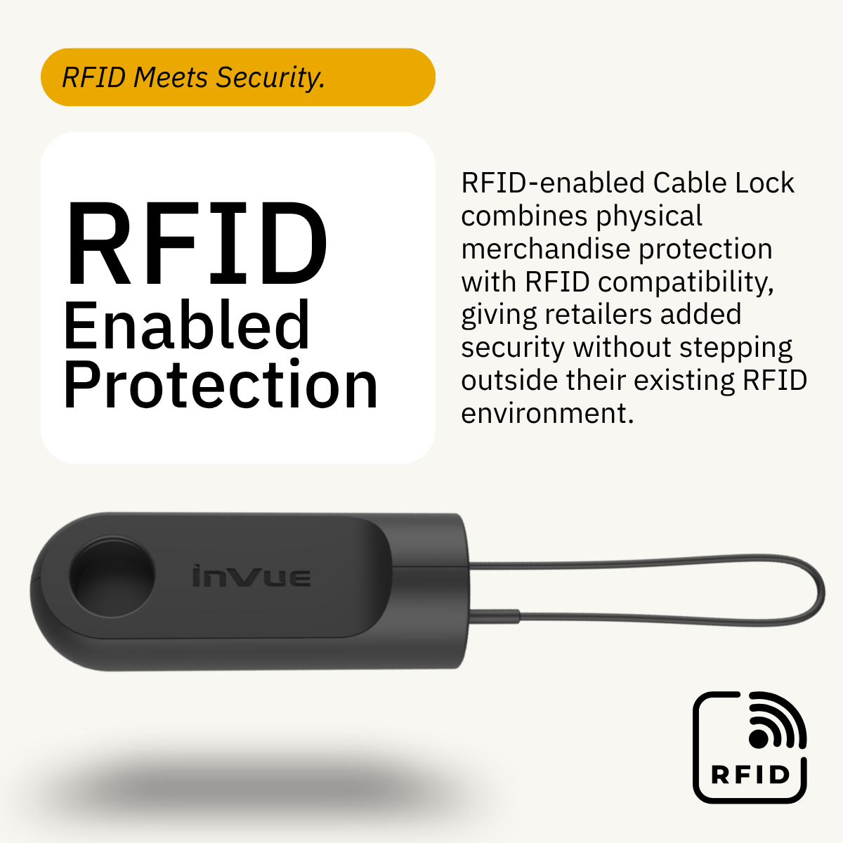 InVue Câble antivol équipé de la technologie RFID, alliant la protection physique des marchandises à la compatibilité RFID pour les environnements de vente au détail équipés de la technologie RFID.